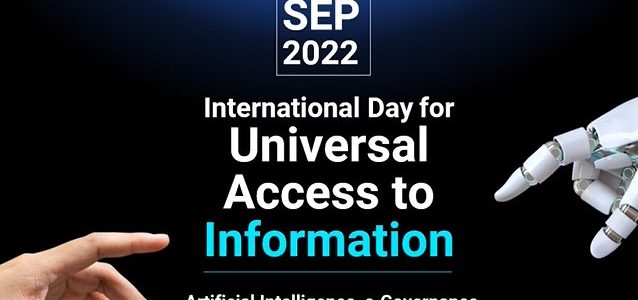 Message de Mme Audrey Azoulay, Directrice générale de l’UNESCO, à l’occasion de la Journée internationale de l’accès universel à l’information, 28 septembre 2022